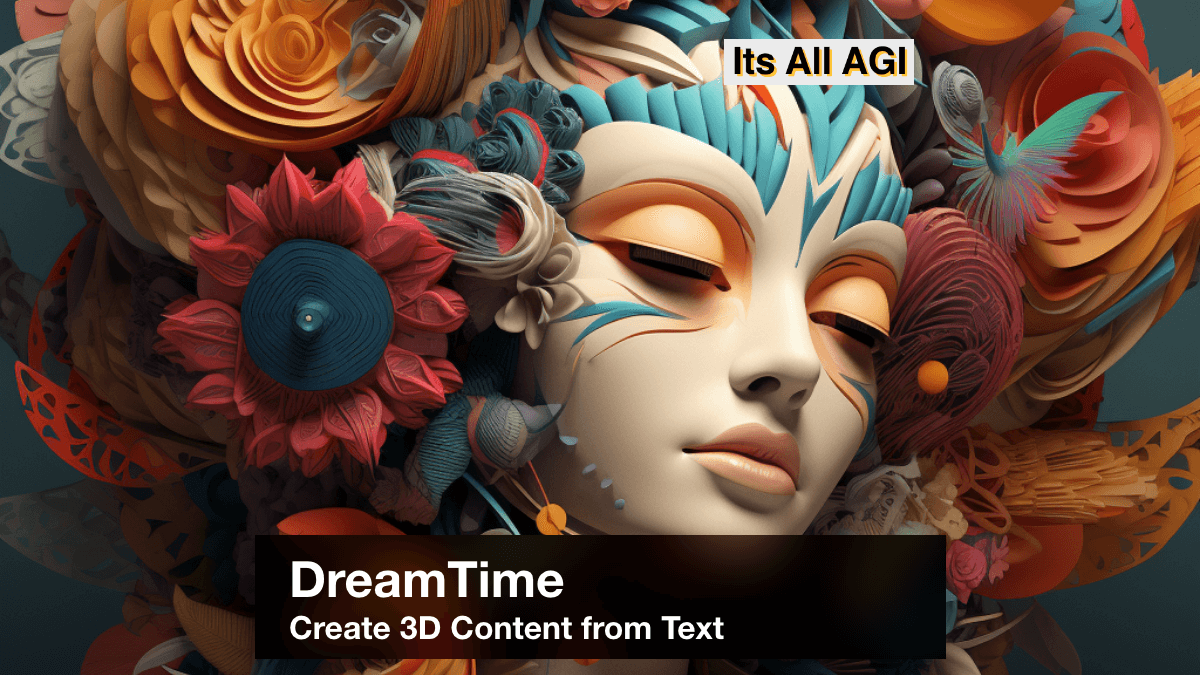 DreamTime - Create 3D Content from Text